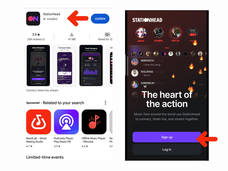 (1) Download Stationhead application on your phone. If you're using laptop or computer, no need to download app. You can use browser. (2) After downloading open the app and click "Sign Up.'