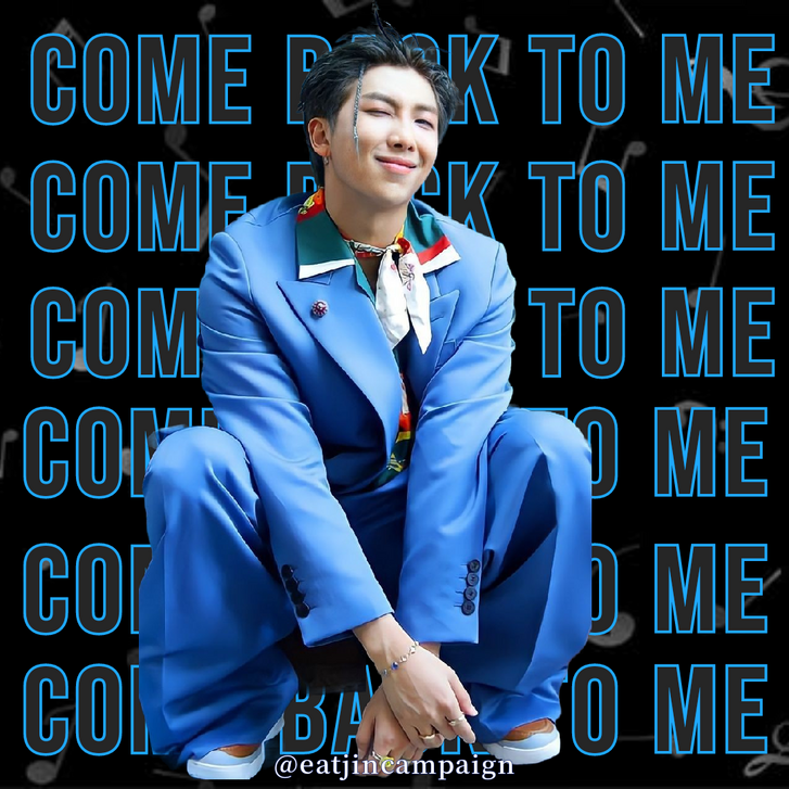 COME BACK TO ME BY RM IS OUT NOW!